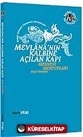 Mevlana'nın Kalbine Açılan Kapı / Mesnevi Mektupları