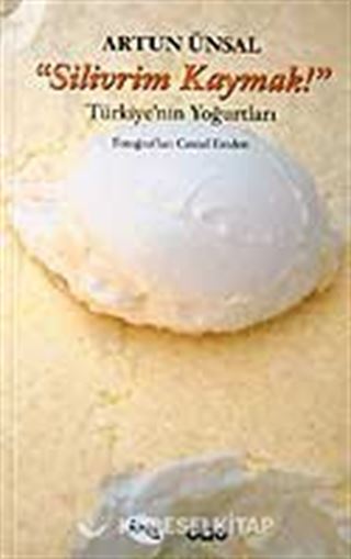Silivrim Kaymak (Ciltsiz) / Türkiye'nin Yoğurtları