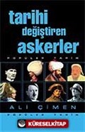 Tarihi Değiştiren Askerler