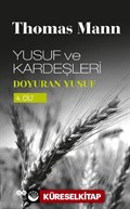 Yusuf ve Kardeşleri 4 / Doyuran Yusuf