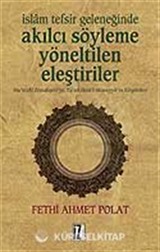 İslam Tefsir Geleneğinde Akılcı Söyleme Yöneltilen Eleştiriler
