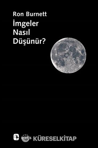 İmgeler Nasıl Düşünür?
