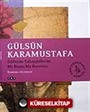 Gülsün Karamustafa / Güllerim Tahayyüllerim