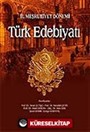 II. Meşrutiyet Dönemi Türk Edebiyatı