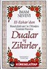 (13x19.5) Dualar ve Zikirler / El-Ezkar Resullah'ın Dilinden