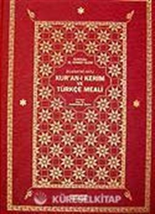 Kur'an-ı Kerim Türkçe Meali (Bilgisayar Hatlı Şamuha Ciltli Rahle Boy)