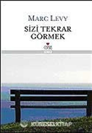 Sizi Tekrar Görmek (Ciltli)