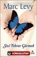 Sizi Tekrar Görmek (Ciltsiz)