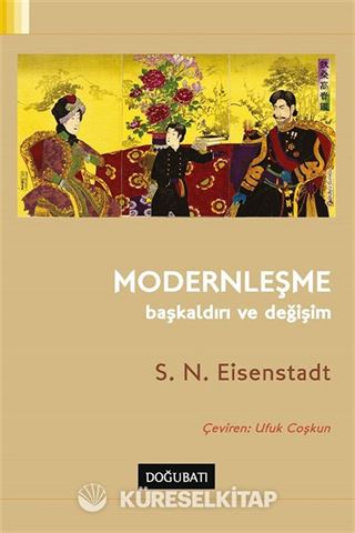 Modernleşme Başkaldırı ve Değişim