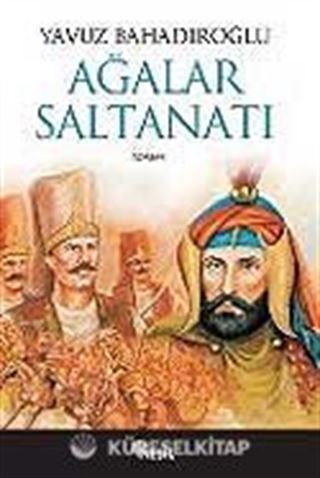 Ağalar Saltanatı