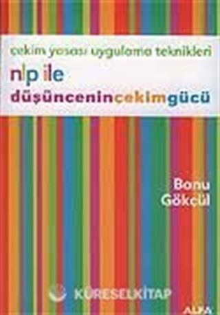 NLP İle Düşüncenin Çekim Gücü