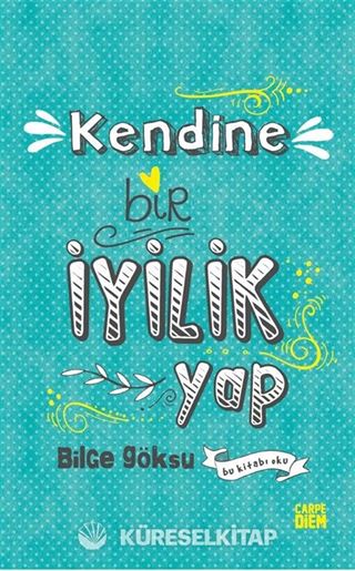 Kendine Bir İyilik Yap