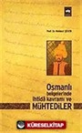 Osmanlı Belgelerinde İhtida Kavramı ve Mühtediler