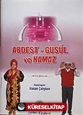 Abdest - Gusül ve Namaz