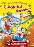 Çikolatalı Masallar