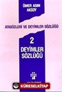 Atasözleri ve Deyimler Sözlüğü 2/ Deyimler Sözlüğü