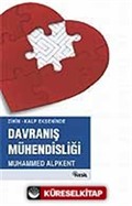 Zihin-Kalp Ekseninde Davranış Mühendisliği