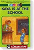 Kaya Is At The School