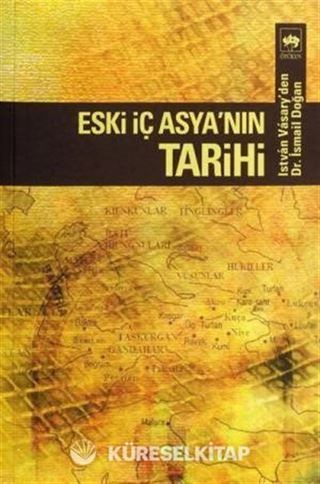 Eski İç Asya'nın Tarihi