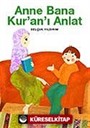 Anne Bana Kur'an'ı Anlat