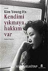 Kendimi Yıkmaya Hakkım Var