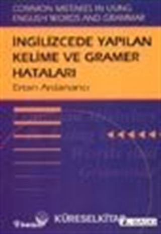 İngilizce'de Yapılan Kelime ve Gramer Hataları