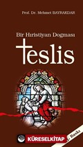 Bir Hristiyan Doğması /Teslis