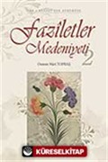 Faziletler Medeniyeti 2