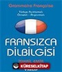 Fransızca Dilbilgisi / Türkçe Açıklamalı - Örnekli Alıştırmalı