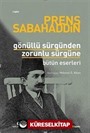 Gönüllü Sürgünden Zorunlu Sürgüne-Bütün Eserleri