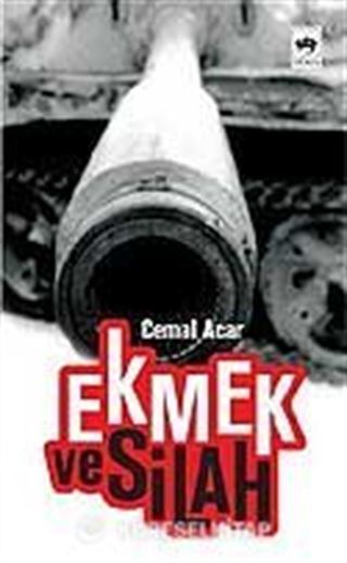 Ekmek ve Silah