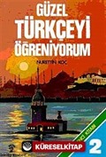 Güzel Türkçeyi Öğreniyorum 2