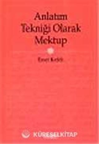 Anlatım Tekniği Olarak Mektup