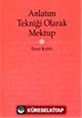 Anlatım Tekniği Olarak Mektup