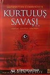 Saltanattan Cumhuriyete Kurtuluş Savaşı (1918-1923)(Ciltli)