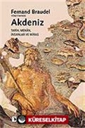 Akdeniz / Tarih, Mekan, İnsanlar ve Miras