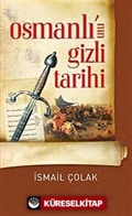 Osmanlı'nın Gizli Tarihi