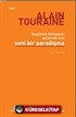 Bugünün Dünyasını Anlamak İçin Yeni Bir Paradigma