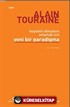 Bugünün Dünyasını Anlamak İçin Yeni Bir Paradigma