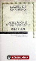 Abel Sanchez Tula Teyze (ciltsiz)