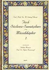 Türk Süsleme Sanatçıları Müzehhipler /1