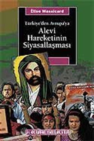 Türkiye'den Avrupa'ya Alevi Hareketinin Siyasallaşması