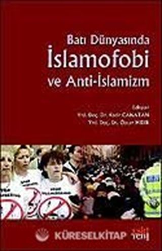 Batı Dünyasında İslamofobi ve Anti-İslamizm