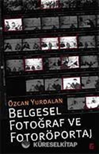 Belgesel Fotoğraf ve Fotoröportaj