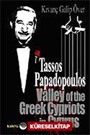 Tassos Papadopoulos Valley of the Greek Cypriots in Cyprus