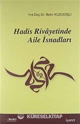 Hadis Rivayetinde Aile İsnadları