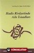 Hadis Rivayetinde Aile İsnadları