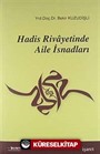 Hadis Rivayetinde Aile İsnadları