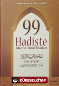 99 Hadiste İslam'ın Temel Esasları