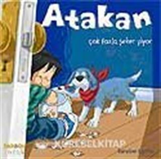 Atakan Çok Fazla Şeker Yiyor (Ciltsiz)